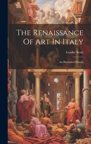 Cover of: Renaissance of Art in Italy: An Illustrated History