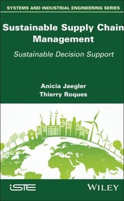 Cover of: Sustainable Supply Chain Management: Sustainable Decision Support