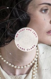 Cover of: We That Are Left by Clare Clark