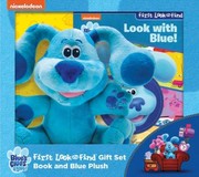 Cover of: Nickelodeon Blue's Clues and You!: Look with Blue! First Look and Find Gift Set Book and Blue Plush