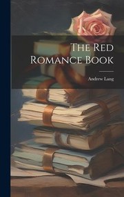 Cover of: Red Romance Book by Andrew Lang, Pitchayanin Chanphet, Andrew Lang