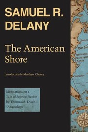 Cover of: American Shore: Meditations on a Tale of Science Fiction by Thomas M. Disch-- Angouleme