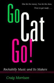 Cover of: Go Cat Go! | Craig Morrison