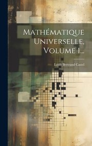 Cover of: Mathématique Universelle, Volume 1...