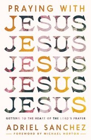 Front cover of Rediscovering Christian Prayer by Adriel Sanchez