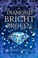 Cover of: Diamond Bright and Broken