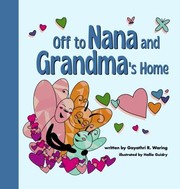 Cover of: Off to Nana and Grandma's Home