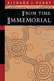 Cover of: ... from Time Immemorial: Indigenous Peoples and State Systems