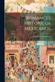 Capa de Romances Históricos Mexicanos