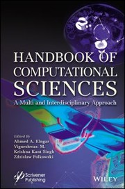 Cover of: Handbook of Computational Sciences by Ahmed A. Elngar, Vigneshwar M., Krishna Kant Singh, ZdzIslaw Polkowski, Ahmed A. Elngar, Vigneshwar M., Krishna Kant Singh, ZdzIslaw Polkowski