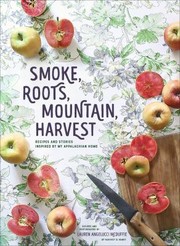 Cover of: Smoke, Roots, Mountain, Harvest