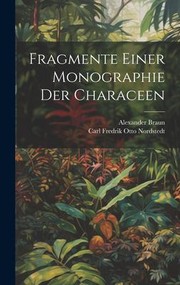 Cover of: Fragmente Einer Monographie der Characeen