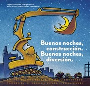 Cover of: Buenas Noches, ConstruccióN. Buenas Noches, DiversióN. (Goodnight, Goodnight, Construction Site Spanish Language Edition) by Sherri Duskey Rinker, Tom Lichtenheld, Georgina Lázaro, Teresa Mlawer, Sherri Duskey Rinker, Tom Lichtenheld, Georgina Lázaro, Teresa Mlawer