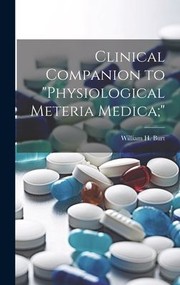 Cover of: Clinical Companion to Physiological Meteria Medica;