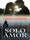 Cover of: Solo amor