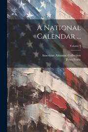 Cover of: National Calendar ... ; Volume 1