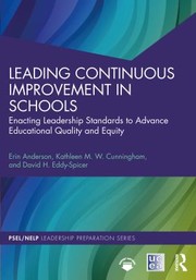 Cover of: Leading Continuous Improvement in Schools by Erin Anderson, Kathleen M. W. Cunningham, David H. Eddy-Spicer