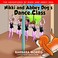 Cover of: Nikki and Abbey Dog's Dance Class