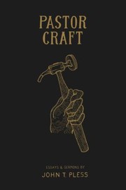 Cover of: Pastor Craft: Essays and Sermons