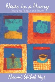 Cover of: Never in a Hurry: Essays on People and Places