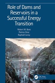 Cover of: Role of Dams and Reservoirs in a Successful Energy Transition: Proceedings of the 12th ICOLD European Club Symposium 2023