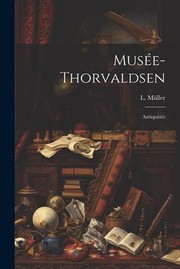 Cover of: Musée-Thorvaldsen: Antiquitiés