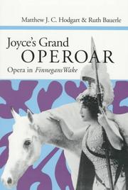 Cover of: Joyce's grand operoar by Matthew John Caldwell Hodgart