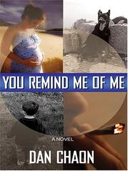Cover of: You remind me of me by Dan Chaon