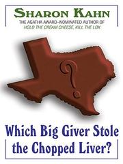 Cover of: Which big giver stole the chopped liver? by Kahn, Sharon