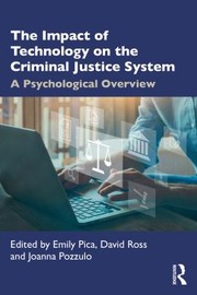 Cover of: Impact of Technology on the Criminal Justice System: A Psychological Overview