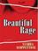 Cover of: Beautiful rage