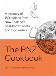 Cover of: RNZ Cookbook: A Treasury of 180 Recipes from New Zealand's Best-Known Chefs and Food Writers