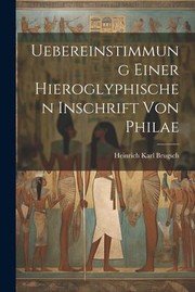 Cover of: Uebereinstimmung Einer Hieroglyphischen Inschrift Von Philae