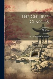 Cover of: Chinese Classics by Confucius, Mencius