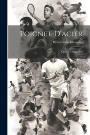 Cover of: Poignet-D'acier by Henri-Émile Chevalier