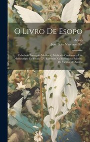 Cover of: O Livro de Esopo by José Leite Vasconcellos, Aesop