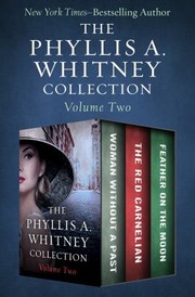 Cover of: Phyllis A. Whitney Collection Volume Two by Phyllis A. Whitney