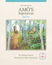 Cover of: Amo's Sapotawan by William Dumas, Rhian Brynjolson