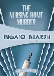 Cover of: Nursing Home Murders by Ngaio Marsh