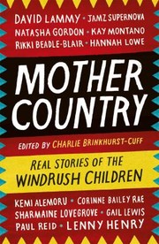 Cover of: Mother Country: Real Stories of the Windrush Children