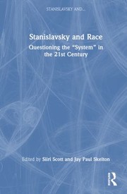 Cover of: Stanislavsky and Race: Questioning the System in the 21st Century