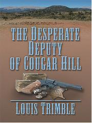 Cover of: The desperate deputy of Cougar Hill