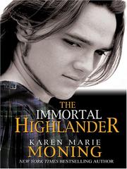 Cover of: The immortal highlander by Karen Marie Moning