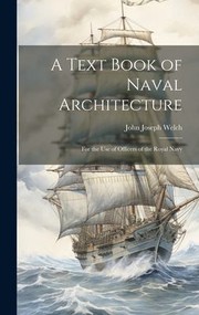 Text Book of Naval Architecture