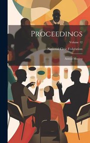 Cover of: Proceedings: Annual Meeting; Volume 12