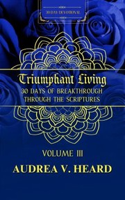 Cover of: Triumphant Living: 30 Days of Breakthrough Through the Scriptures