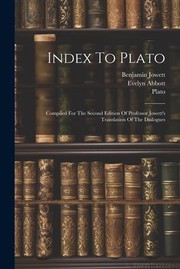 Cover of: Index to Plato: Compiled for the Second Edition of Professor Jowett's Translation of the Dialogues