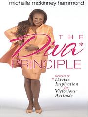 Cover of: The Diva Principle by Michelle McKinney Hammond, Michelle McKinney Hammond