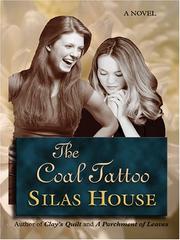 The coal tattoo by Silas House