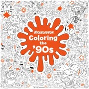 Cover of: Coloring The '90s (Nickelodeon)